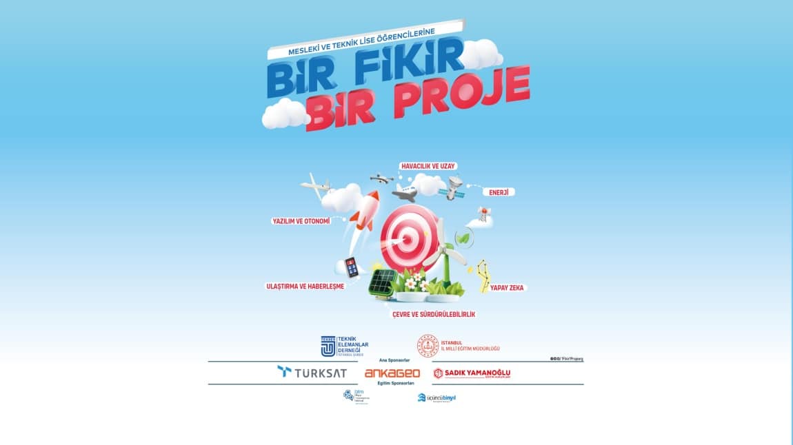 BİR FİKİR BİR PROJE FİNALİSTİYİZ